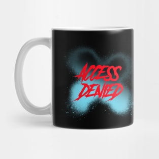 ACCESS DENIED TYPOGRAPHY Mug